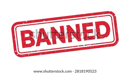 Banned Red Rubber Stamp square frame design decoration on white background