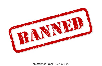 Banned red rubber stamp vector isolated