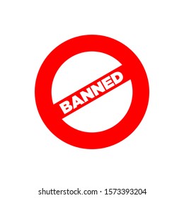 Banned Sign in Red Color Circle Vector best for Symbol or Label Template