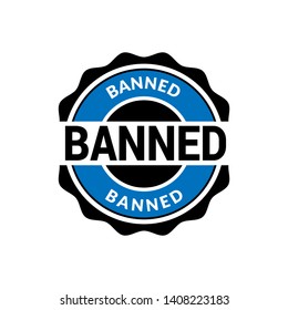 banned stamp. circle rubber stamp.