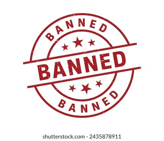 Banned Stamp,Banned Grunge Round Sign