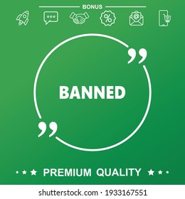 Icono de palabra prohibida. Símbolo de texto dentro de la cita