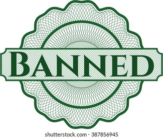 Banned written inside rosette