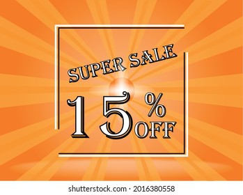 Banner 15% off orange super sale. Background orange with white text