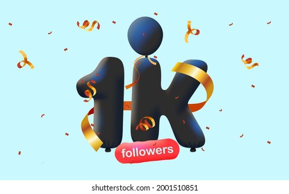 banner with 1K followers thank you in form of 3d blue balloons and colorful confetti with social twitter media sign. Vector illustration 3d numbers for social media 1000 followers, concept of blogger 
