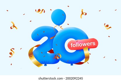 banner with 20 followers thank you in form of 3d blue balloons and colorful confetti. Vector illustration 3d numbers for social media 20 followers thanks, Blogger celebrating subscribers, likes