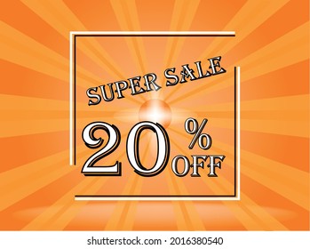 Banner 20% off orange super sale. Background orange with white text