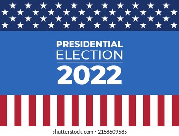 Banner For The 2022 United States Presidential Election