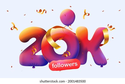 banner with 20K followers thank you in form of 3d blue balloons and colorful confetti with social media sign. Vector illustration 3d numbers for social media 20000 followers, concept of blogge