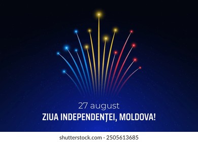 Banner 27 august independence day of moldova, template moldovan fireworks on dark sky background. Fireworks, flag. Moldovan national holiday. Vector. Translation: August 27th moldova independence day