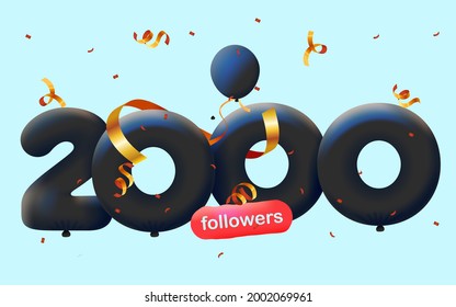 banner with 2K followers thank you in form of 3d black balloons and colorful confetti. Vector illustration 3d numbers for social media 2000 followers thanks, Blogger celebrating subscribers, likes