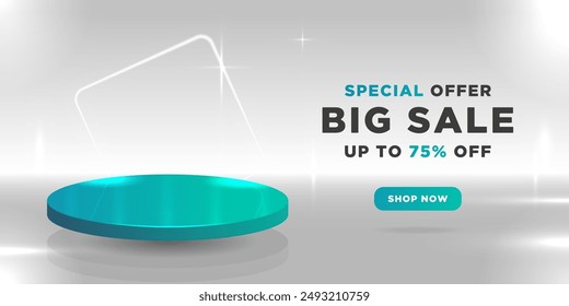 A banner with a 3D turquoise podium for product presentation. Big sale. Special offer. Up to 75% off.