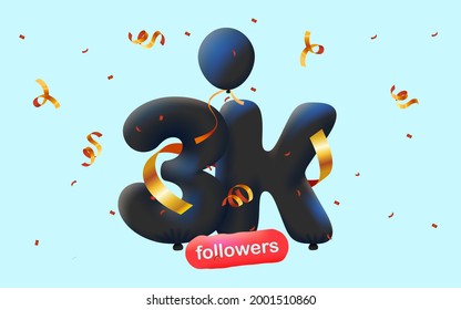 banner with 3K followers thank you in form of 3d blue balloons and colorful confetti with social media sign. Vector illustration 3d numbers for social media 3000 followers, concept of blogger 