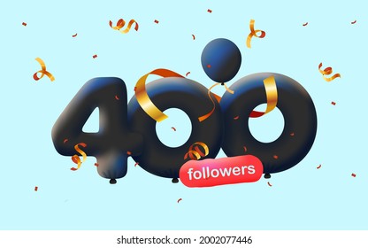 banner with 400 followers thank you in form of 3d black balloons and colorful confetti. Vector illustration 3d numbers for social media 400 followers thanks, Blogger celebrating subscribers, likes