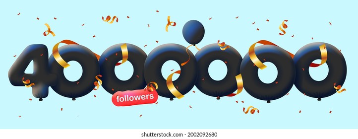 banner with 4000000 followers thank you in form of 3d black balloons and colorful confetti. Vector illustration 3d numbers for social media 4M followers thanks, Blogger celebrating subscribers, likes