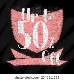 Banner up to 5 10 15 20 25 30 35 40 45 50 60 70 80 90 percent off elegant chalk style with pink shield 