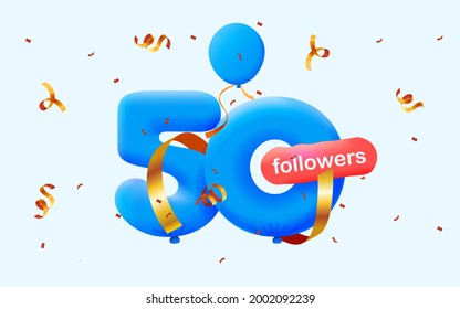 banner with 50 followers thank you in form of 3d blue balloons and colorful confetti. Vector illustration 3d numbers for social media 50 followers thanks, Blogger celebrating subscribers, likes