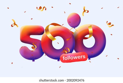 banner with 500 followers thank you 3d Purple Violet balloons and colorful confetti. Vector illustration 3d numbers for social media 500 followers thanks, Blogger celebrating subscribers, likes