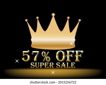 Banner 57% off. golden crown, super sale, promotion, black background