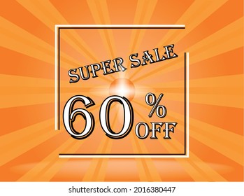 Banner 60% off orange super sale. Background orange with white text