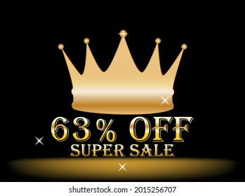 Banner 63% off. golden crown, super sale, promotion, black background