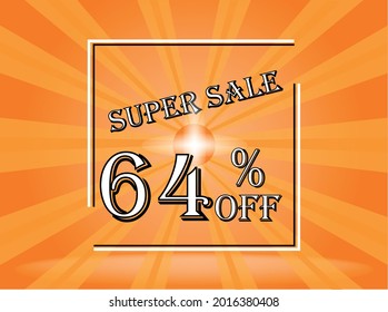Banner 64% off orange super sale. Background orange with white text