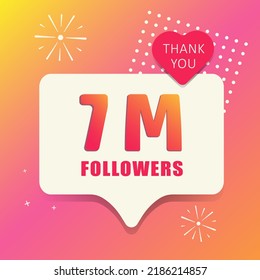 Banner 7 M followers. Thank you. Vector illustration.