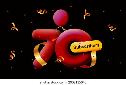 banner with 70 followers thank you in form of 3d Red balloons and colorful confetti. Vector illustration 3d numbers for social media 70 followers thanks, Blogger celebrating subscribers, likes