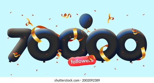 banner with 70000 followers thank you in form of 3d black balloons and colorful confetti. Vector illustration 3d numbers for social media 70K followers thanks, Blogger celebrating subscribers, likes