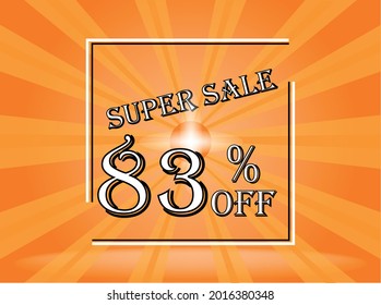 Banner 83% de descuento naranja súper venta. Anaranjado de fondo con texto blanco