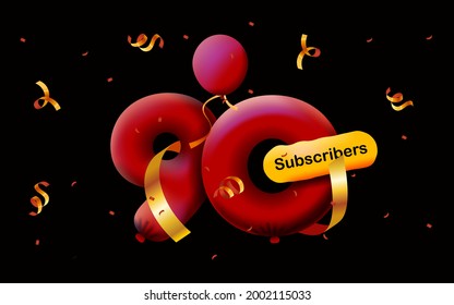 banner with 90 followers thank you in form of 3d Red balloons and colorful confetti. Vector illustration 3d numbers for social media 90 followers thanks, Blogger celebrating subscribers, likes