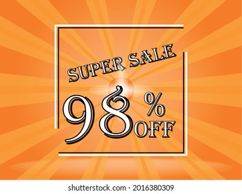 Banner 98% off orange super sale. Background orange with white text
