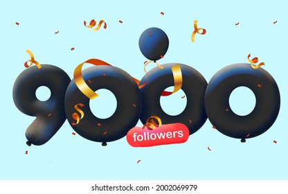 banner with 9K followers thank you in form of 3d black balloons and colorful confetti. Vector illustration 3d numbers for social media 9000 followers thanks, Blogger celebrating subscribers, likes