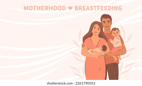Banner about breastfeeding and motherhood. Happy parents with newborn. Family with two children. Vector illustration.