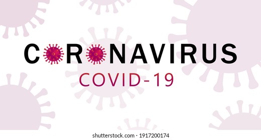 Banner about the outbreak of coronavirus covid-19. 3d virus, text, background. Vector illustration.