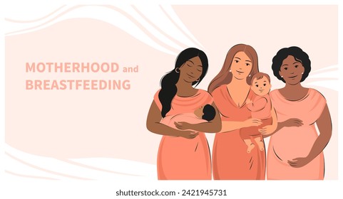 Banner about pregnancy, breastfeeding and motherhood. Group of pregnant women and women with children. World Breastfeeding Week. Vector illustration
