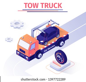 Banner Advertises Car Road Assistance Evacuator Service. Tow Truck for Transportation Faulty Automobile to Repair Station. Evacuation Work 24 Hours 7 Days Week. Isometric Vector 3d Illustration