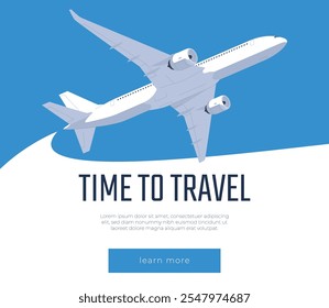 Banner with airplane time to travel. Airplane on the background of the sky. Fast and convenient long-distance travel. Vacation with the border. Vector illustration