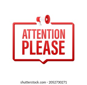 Banner with Attention please. Red Attention please sign icon. Exclamation danger sign. Alert icon. Vector stock illustration.