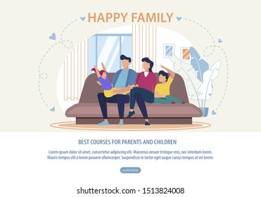 Banner Best Courses for Parents and Children. Flyer Written Happy Family. Husband and Wife are Sitting at Home on Couch with Children. Parents and Children Spend Time Together Cartoon.