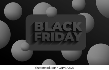 Cartel para el viernes negro con tipografía moderna, bolas oscuras realistas, mosca y luminosas, bolas de esferas mate en un fondo oscuro. Ilustración vectorial para la venta, publicidad y descuentos especiales.