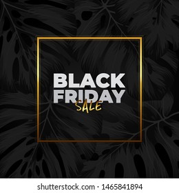 Banner black friday sale with black monstera deliciosa leaves.