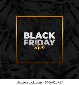 Banner black friday sale with black monstera deliciosa leaves.