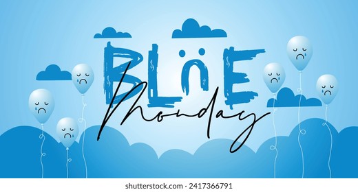 Banner for Blue Monday with clouds and sad balloons