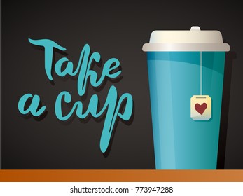 Banner with blue plastic cup of tea with text Take a cup on it