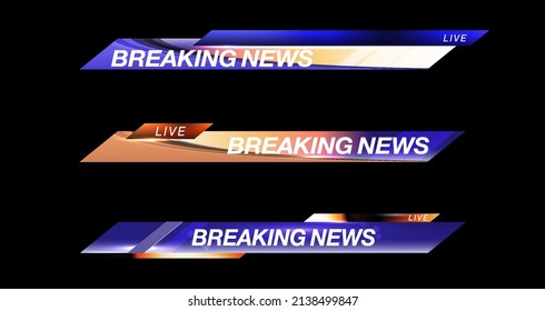Banner breaking, important news,Vector illustration TV News Bars Set Vector. News Lower Thirds Pack. TV Bars Set Vector. News background, breaking. Modern futuristic template for news