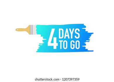 Banner with brushes, paints - 4 days to go. Vector stock illustration. 