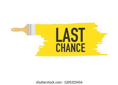 Banner with brushes, paints - Last chance. Vector stock illustration. 