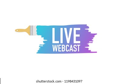 Banner with brushes, paints - Live webcast. Vector stock illustration. 