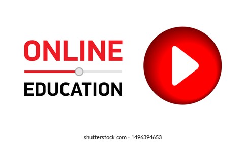 Banner or button for downloading online education. Vector illustration with circle red play button. 